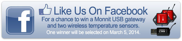 Like Us On Facebook for a chance to win a Monnit USB Gateway and two wireless temperature sensors