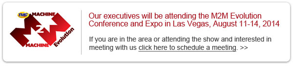 Schedule a meeting with us at M2M Evolution 2014